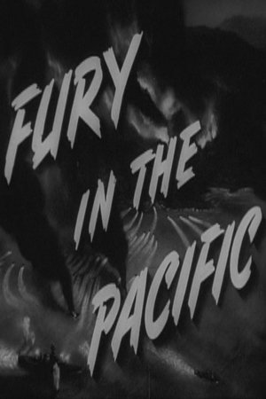 Fury in the Pacific (1945)