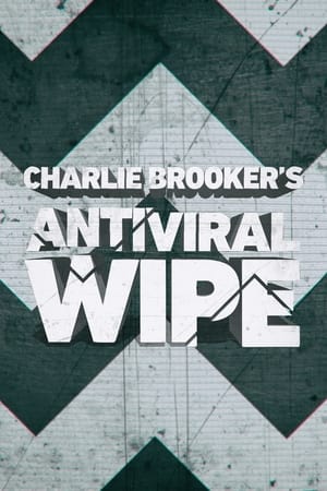 Poster Charlie Brooker's Antiviral Wipe 2020
