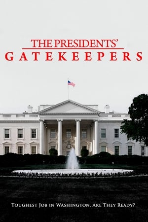 Poster The Presidents' Gatekeepers 2013