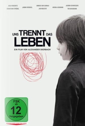 Poster Uns trennt das Leben (2012)