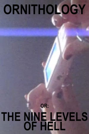 ORNITHOLOGY or: The Nine Levels of Hell