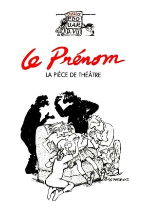 Poster Le Prénom : la pièce de théâtre (2012)