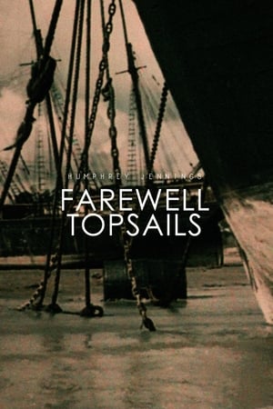 Farewell Topsails film complet