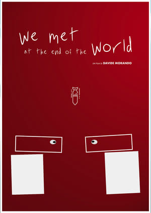 Poster We met at the end of the world 2024