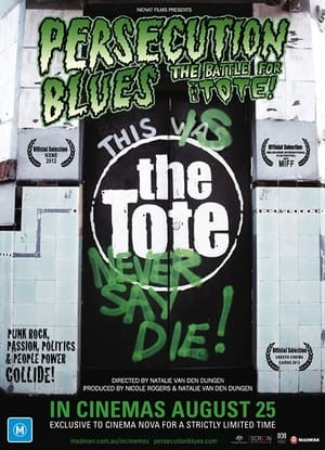 Poster Persecution Blues: the Battle for the Tote! (2011)