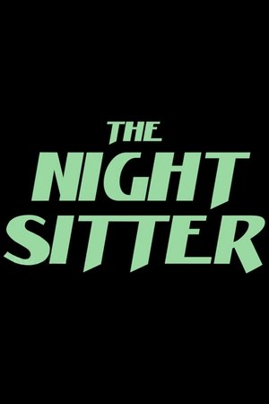 The Night Sitter The Night Sitter
