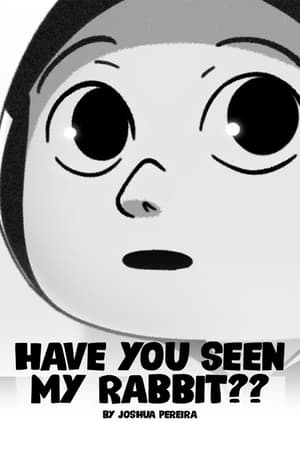 Poster di Have You Seen My Rabbit??