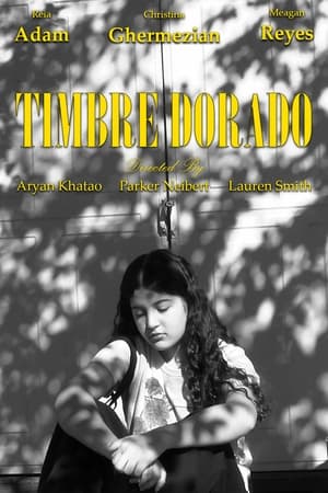 Timbre Dorado film complet