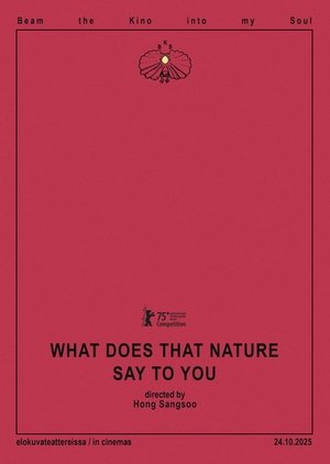 What Does That Nature Say To You (2025)