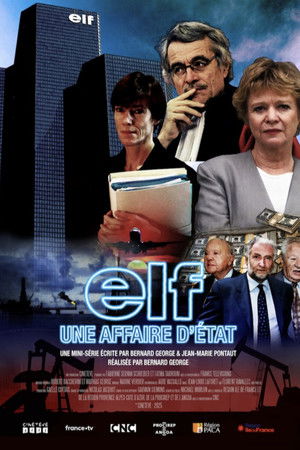 Elf, une affaire d'&Eacute;tat