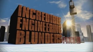 Incredible Engineering Blunders: Fixed