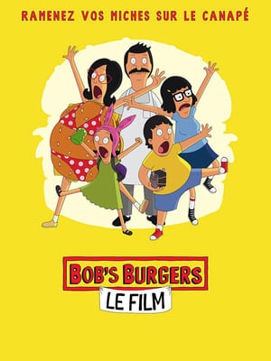 Film Bob's Burgers : Le Film streaming VF gratuit complet