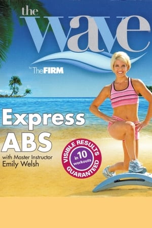 The Wave by The FIRM: Express Abs