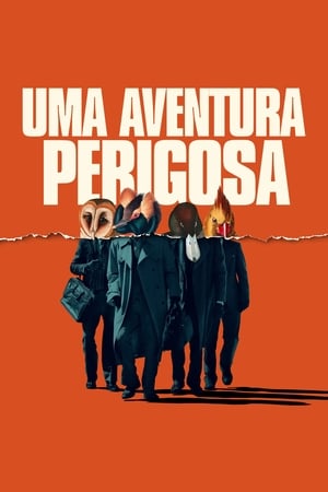 Assistir Uma Aventura Perigosa Online Grátis