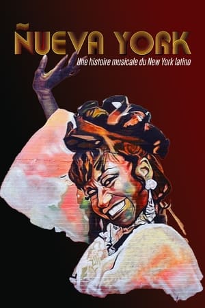 Poster Nueva York : une histoire musicale du New York latino 2021