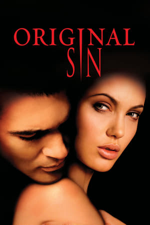 Click for trailer, plot details and rating of Original Sin (2001)