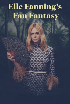 Elle Fanning's Fan Fantasy poster