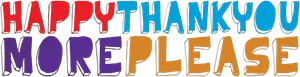 Happythankyoumoreplease