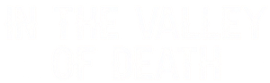 The Valley of Death