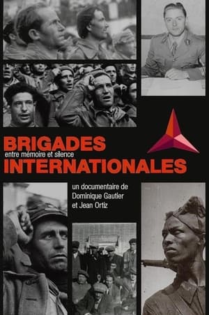 Poster Brigades Internationales. Entre mémoire et silence (2016)