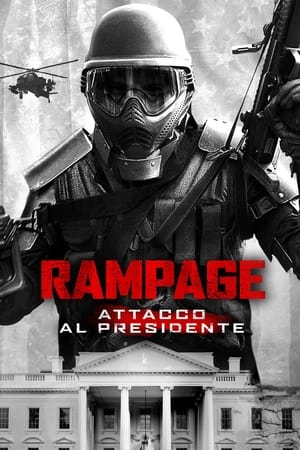 Poster Rampage - Attacco al presidente 2016
