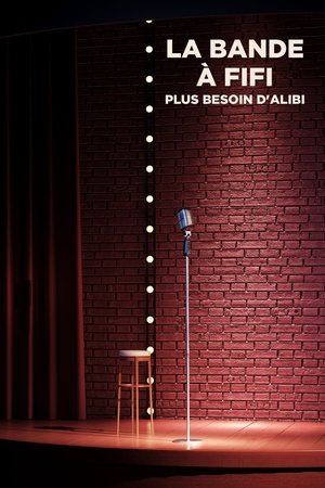 Poster La bande à fifi : plus besoin d'Alibi (2023)