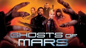 Ghosts of Mars 2001