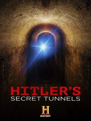 watch-Hitler's Secret Tunnels