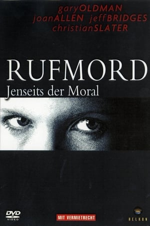 Rufmord - Jenseits der Moral Film