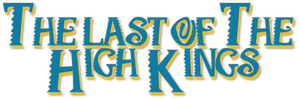 The Last of the High Kings