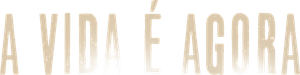 A Vida é Agora — Logos 6
