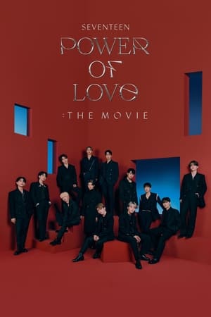 Seventeen: Power of Love film complet