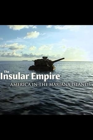 Poster The Insular Empire: America in the Marianas (2010)