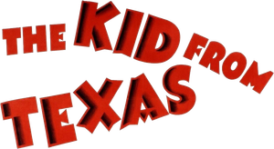 The Kid From Texas