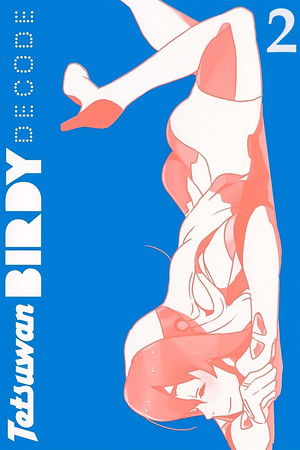 Birdy the Mighty: Decode: Staffel 2