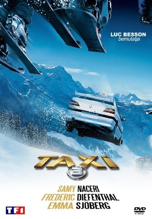 Taxi 3. Taxi 3.