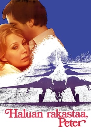 Poster Haluan rakastaa Peter 1972