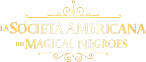 La società americana dei Magical Negroes (2024) ITA Streaming official logo