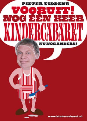 Poster Pieter Tiddens: Vooruit! Nog Één Keer Kindercabaret, Nu Nog Anders! (2009)