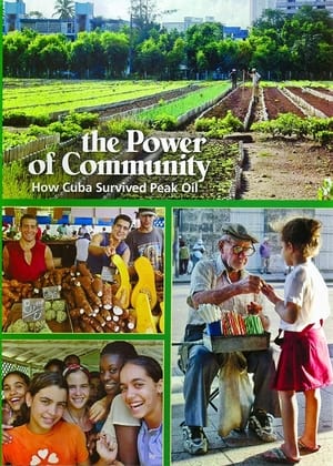 Poster The Power of Community:  How Cuba Survived Peak Oil (2006)