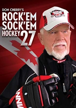 Poster Don Cherry's Rock 'em Sock 'em Hockey 27 (2015)