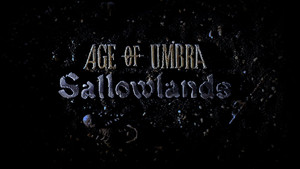 Age of Umbra: Sallowlands