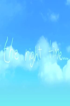 Poster The Right Time 2012
