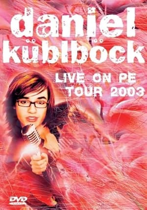 Poster Daniel Küblböck - Live on PE Tour 2003 2004