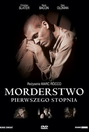 Poster Morderstwo pierwszego stopnia 1995