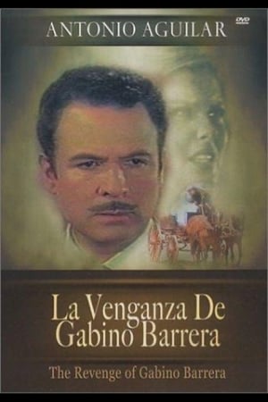 La venganza de Gabino Barrera poster