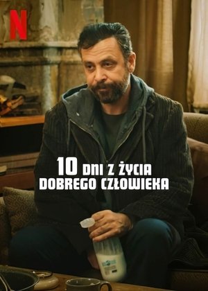 Poster 10 dni z życia dobrego człowieka 2023