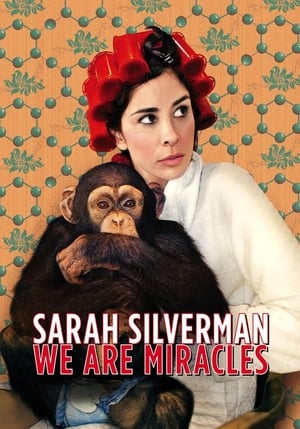 Poster Sarah Silverman: Suntem niște miracole 2013