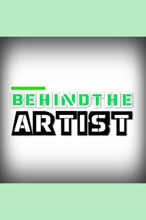 Behind The Artist