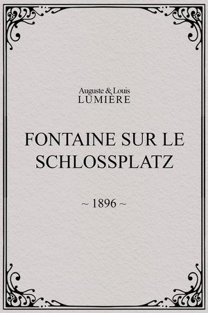 Nonton film Fontaine sur le Schlossplatz (1896) terbaru sub indo Nonton film Fontaine sur le Schlossplatz (1896) terbaru sub indo